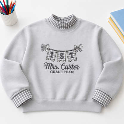 Teacher Embroidery Sweatshirt Gingham with Personalized Grade Pennant